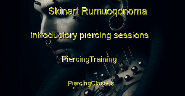 Skinart Rumuoqonoma introductory piercing sessions | PiercingTraining | PiercingClasses | SkinartTraining-Nigeria
