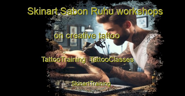 Skinart Sabon Ruhu workshops on creative tattoo | TattooTraining | TattooClasses | SkinartTraining-Nigeria