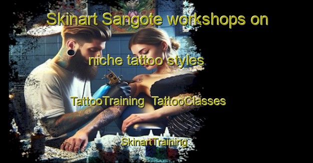 Skinart Sangote workshops on niche tattoo styles | TattooTraining | TattooClasses | SkinartTraining-Nigeria