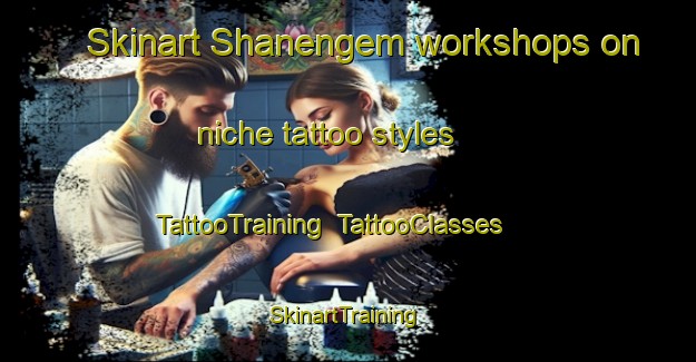 Skinart Shanengem workshops on niche tattoo styles | TattooTraining | TattooClasses | SkinartTraining-Nigeria