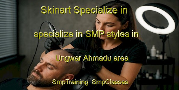 Skinart Specialize in specialize in SMP styles in Ungwar Ahmadu area | SmpTraining | SmpClasses | SkinartTraining-Nigeria