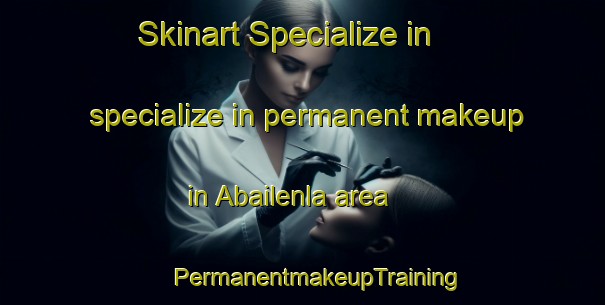 Skinart Specialize in specialize in permanent makeup in Abailenla area | #PermanentmakeupTraining #PermanentmakeupClasses #SkinartTraining-Nigeria