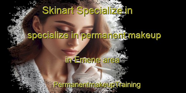 Skinart Specialize in specialize in permanent makeup in Emene area | #PermanentmakeupTraining #PermanentmakeupClasses #SkinartTraining-Nigeria