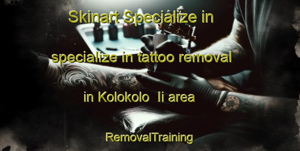 Skinart Specialize in specialize in tattoo removal in Kolokolo  Ii area | RemovalTraining | RemovalClasses | SkinartTraining-Nigeria