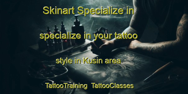 Skinart Specialize in specialize in your tattoo style in Kusin area | TattooTraining | TattooClasses | SkinartTraining-Nigeria