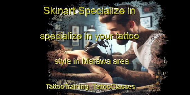 Skinart Specialize in specialize in your tattoo style in Marawa area | TattooTraining | TattooClasses | SkinartTraining-Nigeria