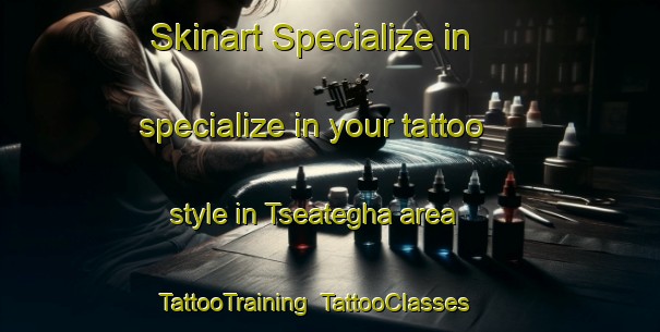 Skinart Specialize in specialize in your tattoo style in Tseategha area | TattooTraining | TattooClasses | SkinartTraining-Nigeria