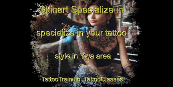 Skinart Specialize in specialize in your tattoo style in Ywa area | TattooTraining | TattooClasses | SkinartTraining-Nigeria