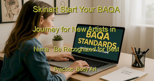 Skinart Start Your BAQA Journey for New Artists in Nima - Be Recognized for Best Practice | Body Art Qualification Authority | BAQA-Nigeria