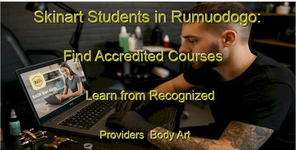 Skinart Students in Rumuodogo: Find Accredited Courses - Learn from Recognized Providers | Body Art Qualification Authority | BAQA-Nigeria