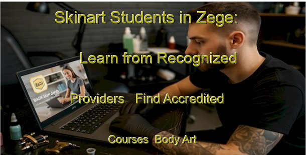 Skinart Students in Zege: Learn from Recognized Providers - Find Accredited Courses | Body Art Qualification Authority | BAQA-Nigeria