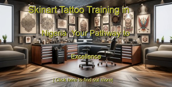 Skinart Tattoo Training in Nigeria | Your Pathway to Excellence-Nigeria