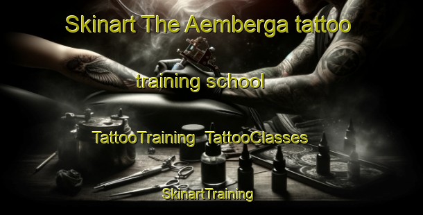 Skinart The Aemberga tattoo training school | TattooTraining | TattooClasses | SkinartTraining-Nigeria