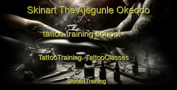 Skinart The Ajegunle Okeodo tattoo training school | TattooTraining | TattooClasses | SkinartTraining-Nigeria