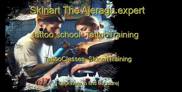 Skinart The Ajeragu expert tattoo school | TattooTraining | TattooClasses | SkinartTraining-Nigeria