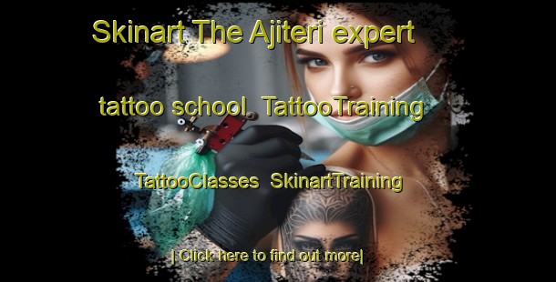 Skinart The Ajiteri expert tattoo school | TattooTraining | TattooClasses | SkinartTraining-Nigeria