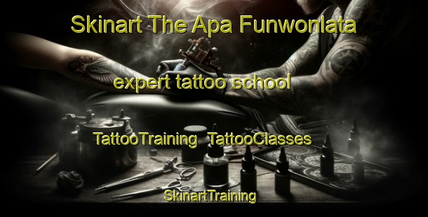 Skinart The Apa Funwonlata expert tattoo school | TattooTraining | TattooClasses | SkinartTraining-Nigeria