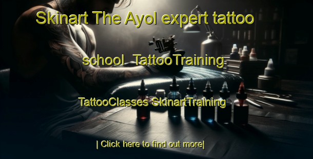 Skinart The Ayol expert tattoo school | #TattooTraining #TattooClasses #SkinartTraining-Nigeria