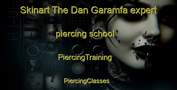Skinart The Dan Garamfa expert piercing school | PiercingTraining | PiercingClasses | SkinartTraining-Nigeria
