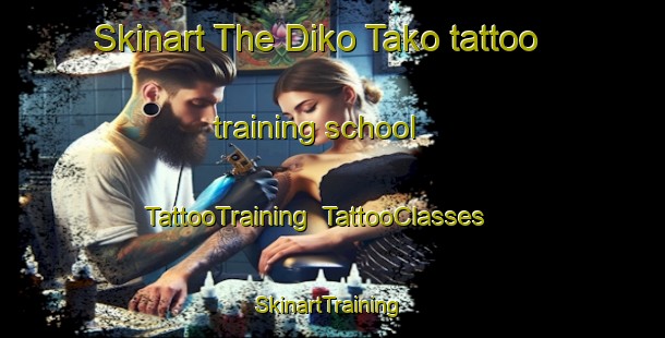 Skinart The Diko Tako tattoo training school | TattooTraining | TattooClasses | SkinartTraining-Nigeria