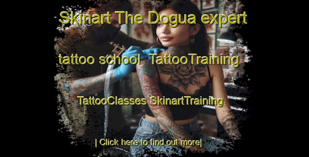 Skinart The Dogua expert tattoo school | #TattooTraining #TattooClasses #SkinartTraining-Nigeria