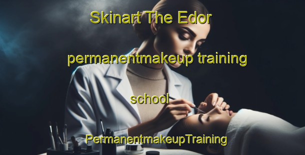 Skinart The Edor permanentmakeup training school | PermanentmakeupTraining | PermanentmakeupClasses | SkinartTraining-Nigeria