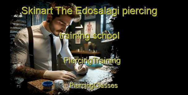 Skinart The Edosalagi piercing training school | #PiercingTraining #PiercingClasses #SkinartTraining-Nigeria