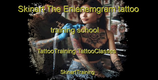 Skinart The Enienemgram tattoo training school | #TattooTraining #TattooClasses #SkinartTraining-Nigeria