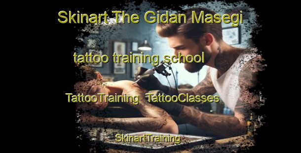 Skinart The Gidan Masegi tattoo training school | TattooTraining | TattooClasses | SkinartTraining-Nigeria