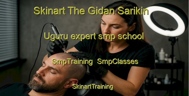 Skinart The Gidan Sarikin Uguru expert smp school | SmpTraining | SmpClasses | SkinartTraining-Nigeria