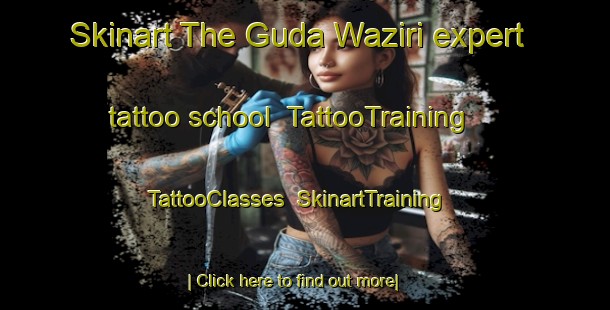 Skinart The Guda Waziri expert tattoo school | TattooTraining | TattooClasses | SkinartTraining-Nigeria