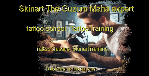 Skinart The Guzum Maha expert tattoo school | TattooTraining | TattooClasses | SkinartTraining-Nigeria