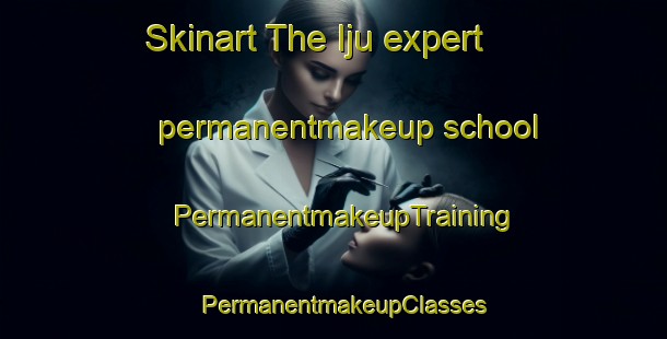 Skinart The Iju expert permanentmakeup school | PermanentmakeupTraining | PermanentmakeupClasses | SkinartTraining-Nigeria