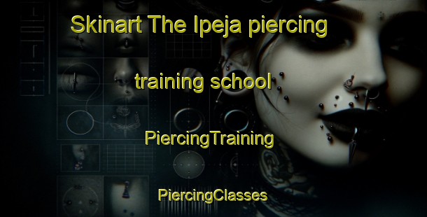 Skinart The Ipeja piercing training school | #PiercingTraining #PiercingClasses #SkinartTraining-Nigeria