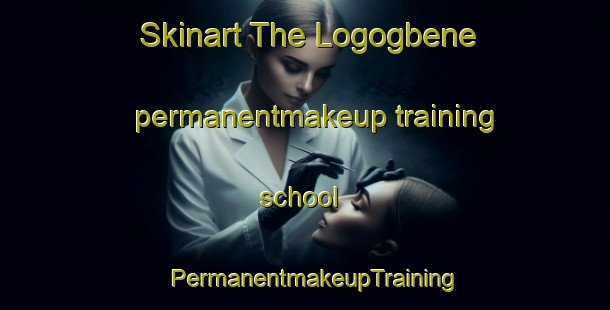 Skinart The Logogbene permanentmakeup training school | PermanentmakeupTraining | PermanentmakeupClasses | SkinartTraining-Nigeria