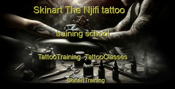 Skinart The Njifi tattoo training school | TattooTraining | TattooClasses | SkinartTraining-Nigeria