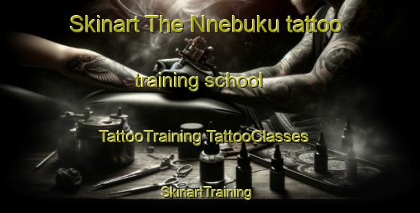 Skinart The Nnebuku tattoo training school | #TattooTraining #TattooClasses #SkinartTraining-Nigeria