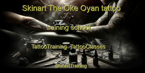 Skinart The Oke Oyan tattoo training school | TattooTraining | TattooClasses | SkinartTraining-Nigeria