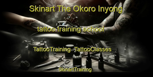 Skinart The Okoro Inyong tattoo training school | TattooTraining | TattooClasses | SkinartTraining-Nigeria