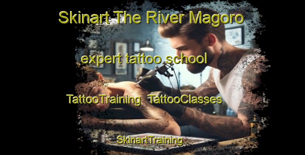 Skinart The River Magoro expert tattoo school | TattooTraining | TattooClasses | SkinartTraining-Nigeria