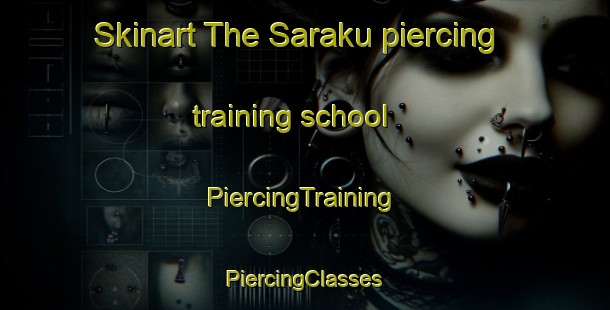 Skinart The Saraku piercing training school | #PiercingTraining #PiercingClasses #SkinartTraining-Nigeria