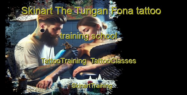 Skinart The Tungan Fona tattoo training school | TattooTraining | TattooClasses | SkinartTraining-Nigeria
