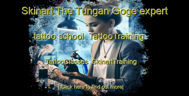 Skinart The Tungan Goge expert tattoo school | TattooTraining | TattooClasses | SkinartTraining-Nigeria