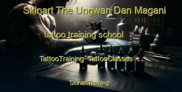 Skinart The Ungwan Dan Magani tattoo training school | TattooTraining | TattooClasses | SkinartTraining-Nigeria