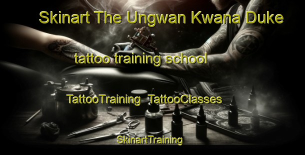 Skinart The Ungwan Kwana Duke tattoo training school | TattooTraining | TattooClasses | SkinartTraining-Nigeria