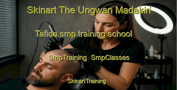 Skinart The Ungwan Madakiri Tafida smp training school | SmpTraining | SmpClasses | SkinartTraining-Nigeria