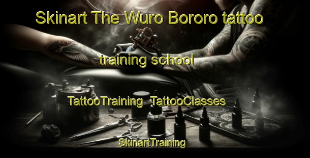 Skinart The Wuro Bororo tattoo training school | TattooTraining | TattooClasses | SkinartTraining-Nigeria