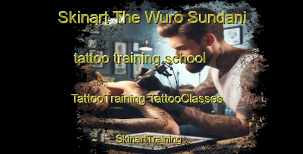 Skinart The Wuro Sundani tattoo training school | #TattooTraining #TattooClasses #SkinartTraining-Nigeria