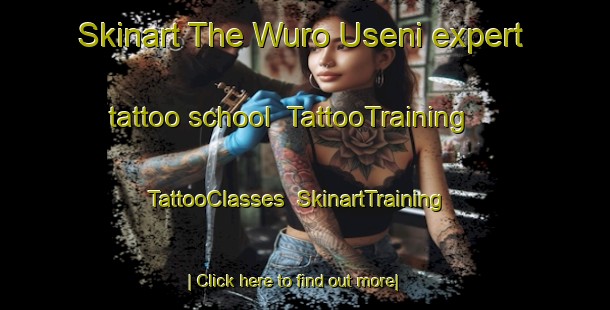 Skinart The Wuro Useni expert tattoo school | TattooTraining | TattooClasses | SkinartTraining-Nigeria