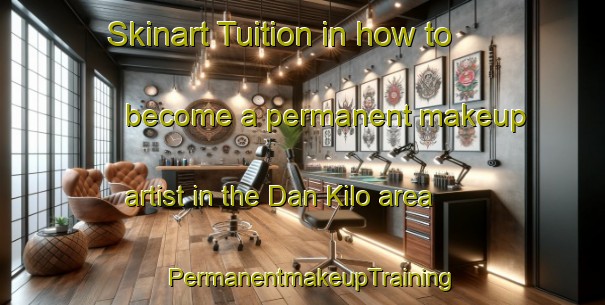 Skinart Tuition in how to become a permanent makeup artist in the Dan Kilo area | PermanentmakeupTraining | PermanentmakeupClasses | SkinartTraining-Nigeria